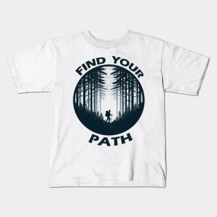 Find Your Path Kids T-Shirt